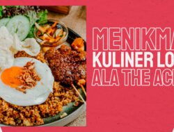 Menikmati Makanan Lokal ala The Acre