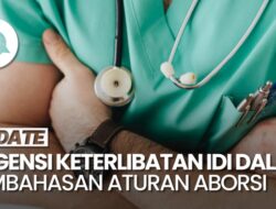 Permintaan IDI Untuk Dilibatkan Di Pembahasan Aturan Soal Aborsi