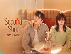 Ketika Cinta Lama Datang Lagi, Siapkah Kamu? Pemutaran Online Second Shot at Love Di VISION+