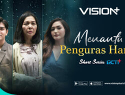 Pemutaran Online Short Series RCTI+, Menantu Penguras Harta Ke VISION+